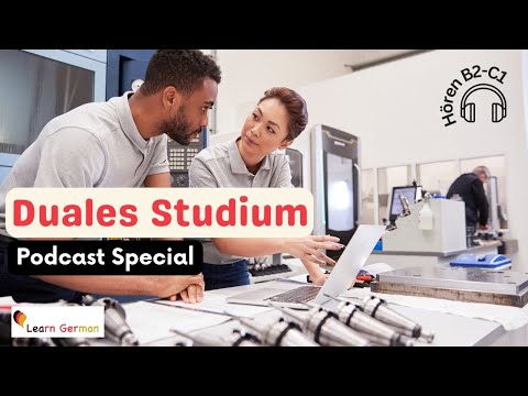 Podcast 8: Integrated degree program | Duales Studium | Podcast Special | Hören | Learn German | B2