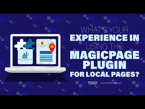 What's Your Experience In Using The MagicPage Plugin For Local Pages?