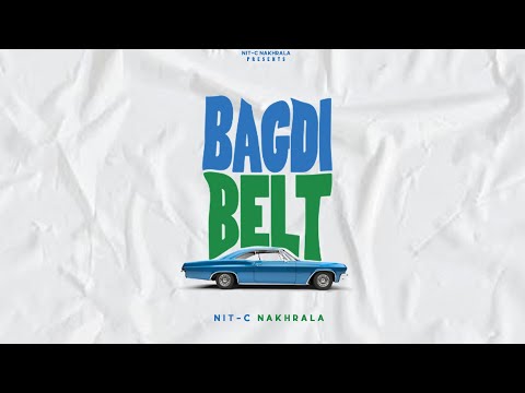 Bagdi Belt (Official Audio) | Nit-C Nakhrala | New Bagdi Rajasthani Songs 2023