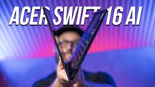 Veramente Eccellente! ACER SWIFT 16 AI ha tutto e PREZZO CORRETTO!
