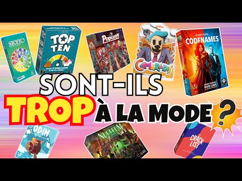 Les Jeux de Société sont-ils TROP à la mode ?
