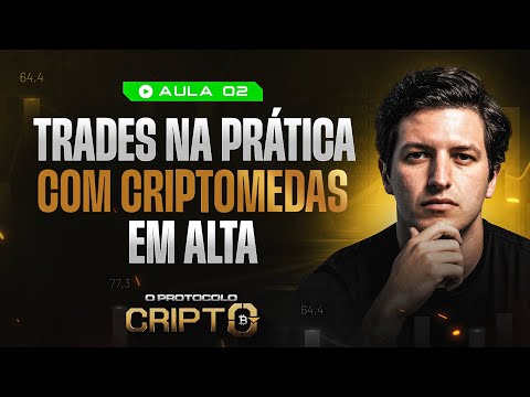 AULA 02 | TRADES NA PRÁTICA COM CRIPTOMEDAS EM ALTA