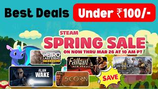 Under ₹100 Games 😱 Steam Spring Sale 2026 Best Deals for Budget Gamers 🔥