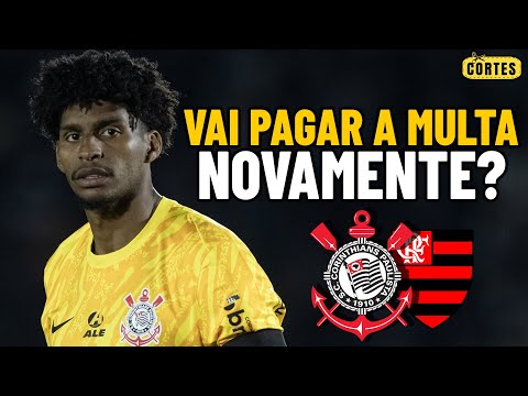 VAI COMPRAR OU PAGAR A MULTA? SITUAÇÃO DO GOLEIRO DO CORINTHIANS HUGO PARA O JOGO CONTRA O FLAMENGO