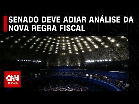Senado deve adiar análise da nova regra fiscal | CNN PRIME TIME