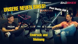 UNSERE NEUEN BIKES - Pivot Shuttle AMP´d