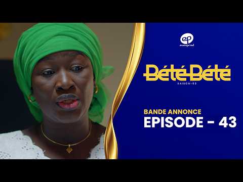 BÉTÉ BÉTÉ - Saison 3 - Episode 43 : Bande Annonce