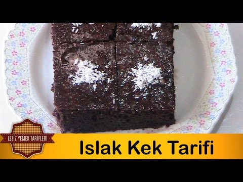 Islak Kek Tarifi | Islak Kek Nasıl Yapılır