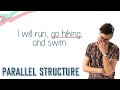 Testing Your Knowledge of Parallel Structure