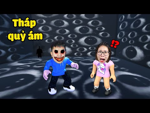 Thử thách chơi Tháp Kinh Dị Quỷ Ám đáng sợ nhất bqThanh cùng Team hét Toáng Bỏ Chạy