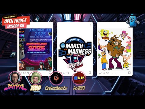 Open Fridge EP 68 : AmiGameJam 2025 | March Madness is Back | Cartoons!