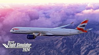 Flight Simulator 2024 + A350-1000 | London ✈ San Diego | RTX™ 4070 Ti Super