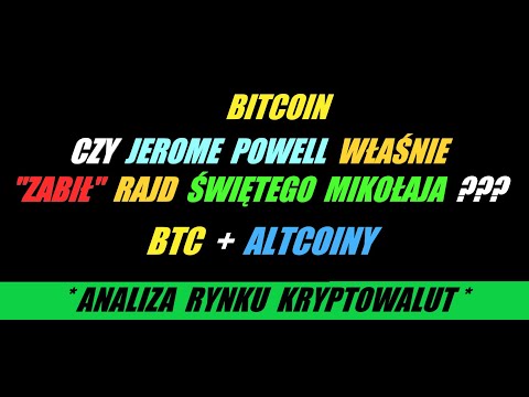 👉 ANALIZA RYNKU KRYPTOWALUT (19/12/2024) – BTC  – CZY POWELL „ZABIŁ” RAJD MIKOŁAJA ???