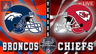 Denver Broncos VS Kansas City Chiefs LIVE Play-By-Play Stats & Scoreboard | NFL Week 1 Coverage