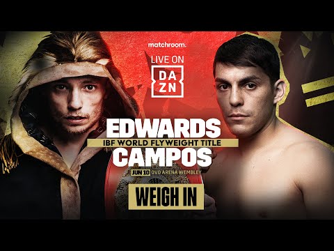 Sunny edwards vs. Andres campos weigh in livestream