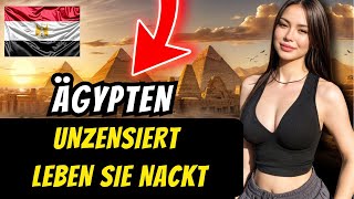 Ägypten unzensiert: Sexuelle Zaubersprüche, alte Geheimnisse im Land der Pharaonen