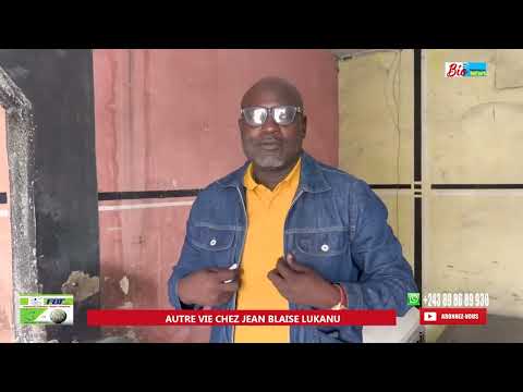 TÉLÉ SURPRISE LA VRAIE VIE DE BLAISE LUKANU CHEZ AUTRE VIE 