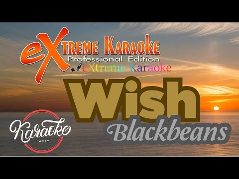 Wish – คาราโอเกะ – Blackbeans