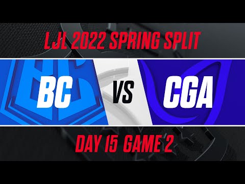 BC vs CGA｜LJL 2022 Spring Split Day 15 Game 2