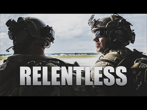 Military Motivation - "Relentless"