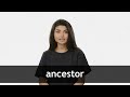 Understanding Ancestors