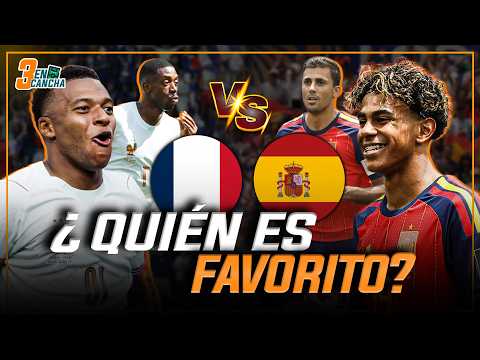 FRANCIA vs. ESPAÑA: ¿Quién es el favorito para clasificar a la final? #3EnCancha
