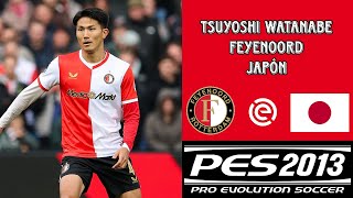 Face Tsuyoshi Watanabe - Feyenoord/Japón || PES 2013