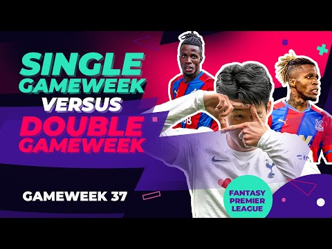 Single gameweeks vs double gameweeks! | FPL Hacks GW37