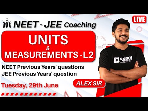 Plus One | NEET JEE Coaching Class | Physics | Units And Measurements | NEET -JEE L-2| Alex Sir