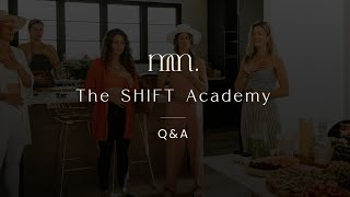 The Shift Academy Q&A