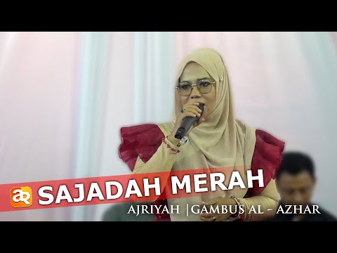 SAJADAH MERAH | AJRIYAH | GAMBUS AL - AZHAR CILEGON COVER