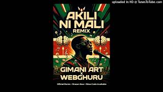 Akili-Ni-Mali-Remix  x webghuru