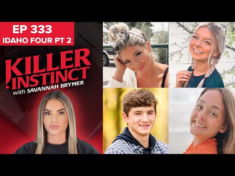 College Town Nightmare: The Idaho Four Murders Pt 2 I Killer Instinct