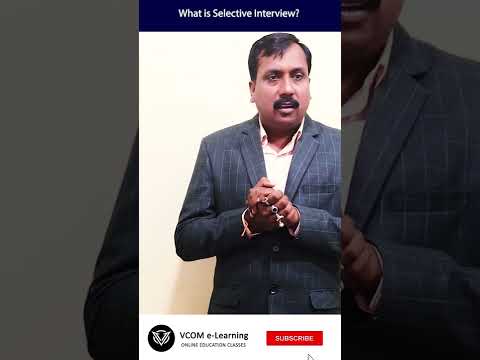 What is Selective Interview? – #Shortvideo – #businesscommunication – #BishalSingh -Video@112