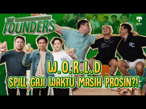 W.O.R.L.D IS BACK! MAU GABUNG GPX??!! | THE FOUNDERS EPISODE 1 WITH W.O.R.L.D