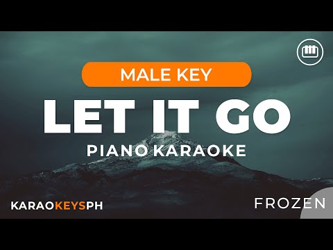 Let It Go – Frozen (Male Key – Piano Karaoke)