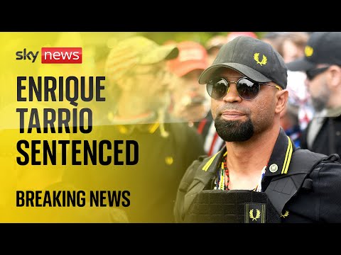 Ex-Proud Boys leader Enrique Tarrio jailed for 22 years over Capitol Hill attacks