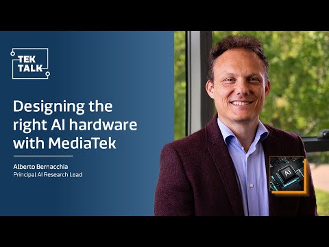 Designing the right AI hardware with MediaTek