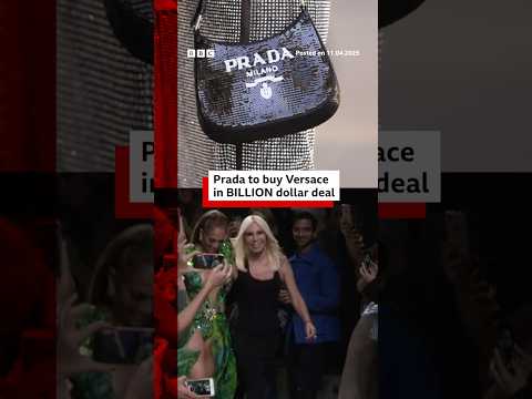 Prada agrees to buy rival brand Versace in a billion dollar deal. #BBCNews