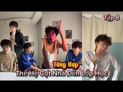 Tổng Hợp Thế Hệ Cợt Nhã Đến Lớp Học Tập 8 | Vinh Dự Gaming