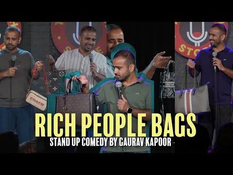 RICH PEOPLE BAGS | Gaurav Kapoor