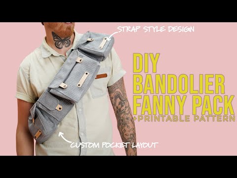 DIY Bandolier Fanny Pack with STEP BY STEP INSTRUCTIONS + Printable PDF Pattern