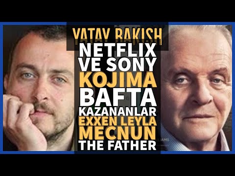 30204 Netflix Ve Sony Anla mas Bafta Exxen Leyla Ve