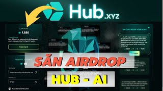 Hướng Dẫn Cày Airdrop Dự Án HUB Trend AI - Xác Nhận Airdrop Token $HUB