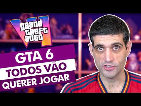 GTA 6 - Qualquer pessoa com mais de 17 anos quer jogar GTA 6
