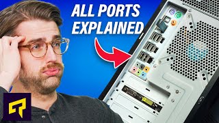 Here’s What All Those Connectors On Your PC Do