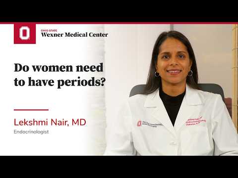 Do women need to have periods? | Ohio State Medical Center