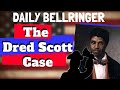 Dred Scott Case and Its Implications