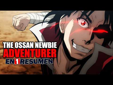 🔷 The Ossan Newbie Adventurer | Resumen en 21 Minutos