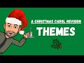 Themes and Lessons in A Christmas Carol